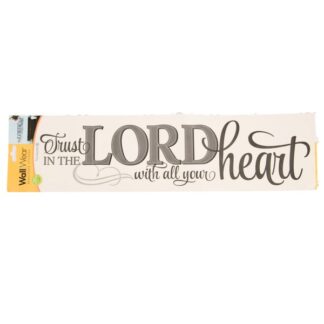 Trust In The Lord Wall Decal 12X18 In