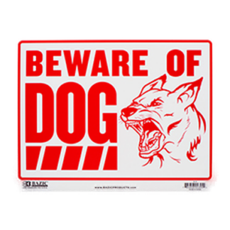 Bazic Sign "Beware Of Dog" 9 X 12"